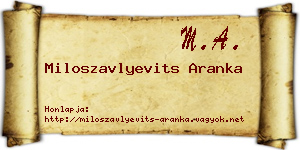 Miloszavlyevits Aranka névjegykártya